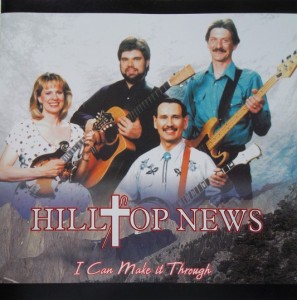 Hilltop News CD - I Can Make it Through - Reduced Size
